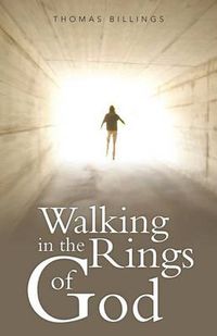 Cover image for Walking in the Rings of God