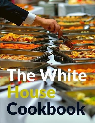 Cover image for The White House Cookbook