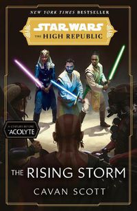 Cover image for Star Wars: The Rising Storm (The High Republic): (Star Wars: the High Republic Book 2)