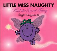 Cover image for Little Miss Naughty and the Good Fairy