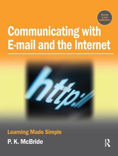 Cover image for Communicating with Email and the Internet: Learning Made Simple