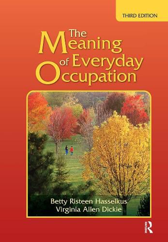 Cover image for The Meaning of Everyday Occupation