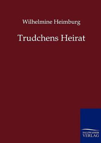 Cover image for Trudchens Heirat