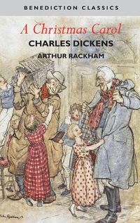 Cover image for A Christmas Carol (Illustrated in Color by Arthur Rackham)