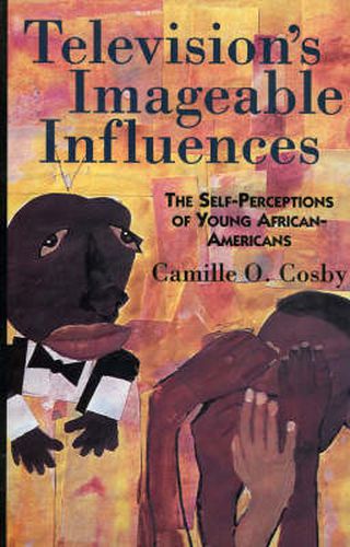 Cover image for Television's Imageable Influences: The Self-Perception of Young African-Americans