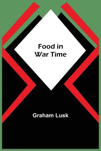 Cover image for Food in War Time