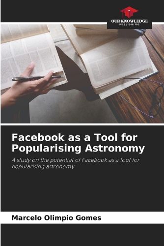 Cover image for Facebook as a Tool for Popularising Astronomy