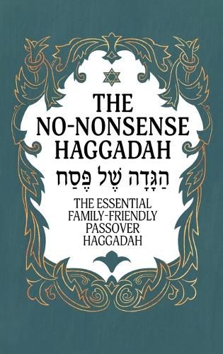 Haggadah for Passover - The No-Nonsense Haggadah