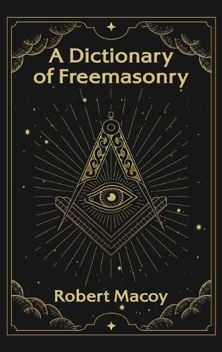 Dictionary of Freemasonry Hardcover