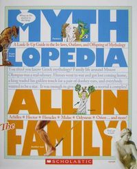 Cover image for All in the Family! (Mythlopedia): A Look-It-Up Guide to the In-Laws, Outlaws, and Offspring of Mythology