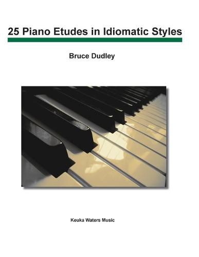 Cover image for 25 Piano Etudes in Idiomatic Styles