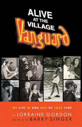 Cover image for Alive at the Village Vanguard: My Life In and Out of Jazz Time