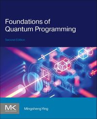 Cover image for Foundations of Quantum Programming