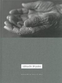 Cover image for Miyako Ishiuchi