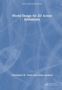 Cover image for World Design for 2D Action Adventures