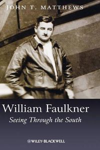 Cover image for William Faulkner: Seeing Through the South