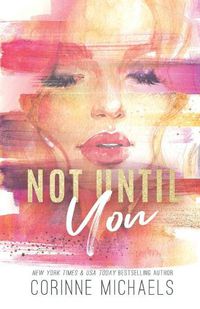 Cover image for Not Until You - Special Edition