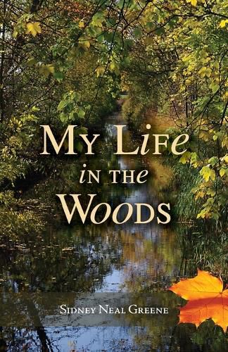 Cover image for My Life in the Woods