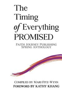 Cover image for The Timing of Everything PROMISED