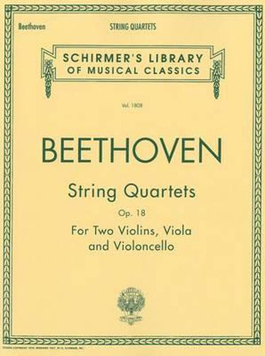 Cover image for String Quartets, Op. 18: For Two Violins Viola and Violoncello