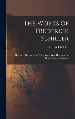 The Works of Frederick Schiller