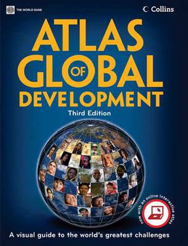 Atlas of Global Development: A Visual Guide to the World's Greatest Challenges