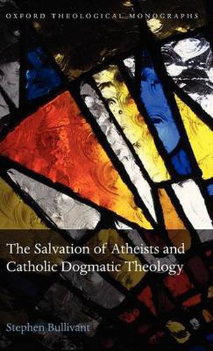 Cover image for The Salvation of Atheists and Catholic Dogmatic Theology