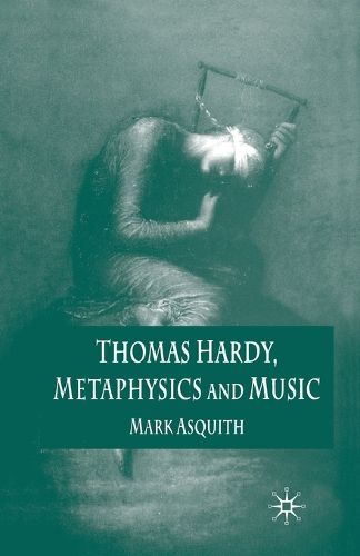 Cover image for Thomas Hardy, Metaphysics and Music