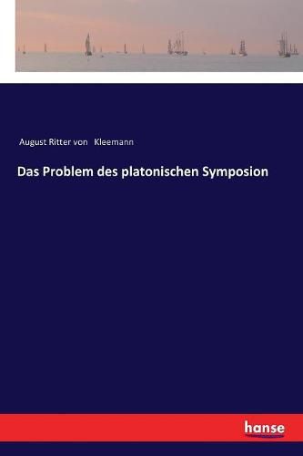 Cover image for Das Problem des platonischen Symposion