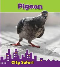 Cover image for Pigeon: City Safari