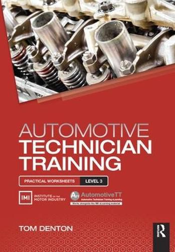 Cover image for Automotive Technician Training: Practical Worksheets Level 3: Practical Worksheets Level 3