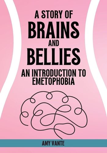 Cover image for A Story of Brains and Bellies