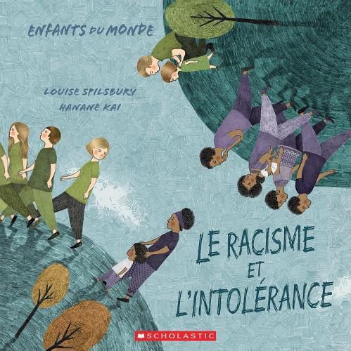 Enfants Du Monde: Le Racisme Et l'Intolerance