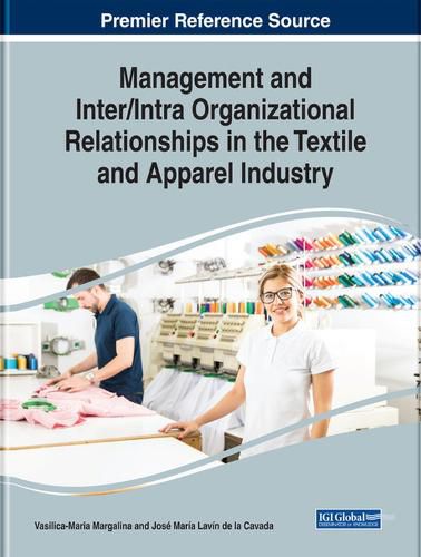 Cover image for Management and Inter/Intra Organizational Relationships in the Textile and Apparel Industry