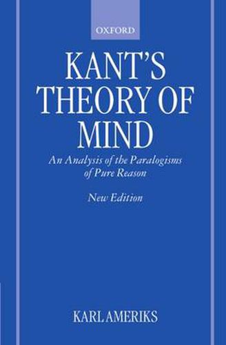 Cover image for Kant's Theory of Mind: An Analysis of the Paralogisms of Pure Reason