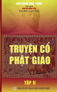 Cover image for Truy&#7879;n c&#7893; Ph&#7853;t giao - T&#7853;p 2: B&#7843;n in n&#259;m 2017