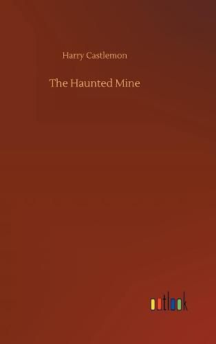 Cover image for The Haunted Mine