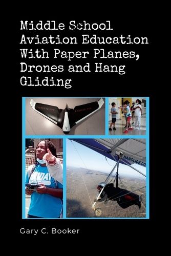 Cover image for Middle School Aviation Education with Paper Planes, Drones and Hang Gliding