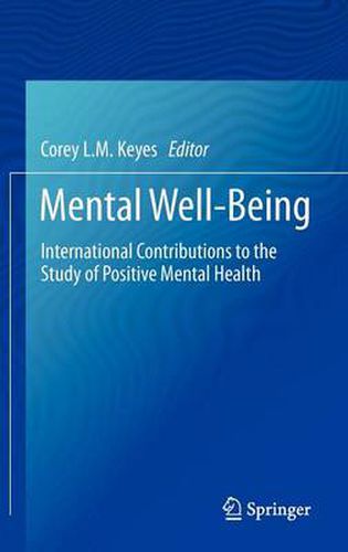 Cover image for Mental Well-Being: International Contributions to the Study of Positive Mental Health