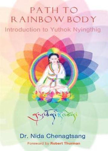 Cover image for Path to Rainbow Body - Introduction to Yuthok Nyingthig