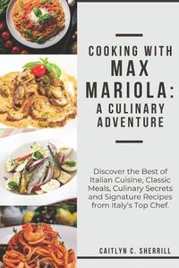 Cover image for Cooking with Max Mariola