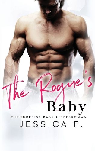 Cover image for The Rogue's Baby: Ein Surprise Baby Liebesroman