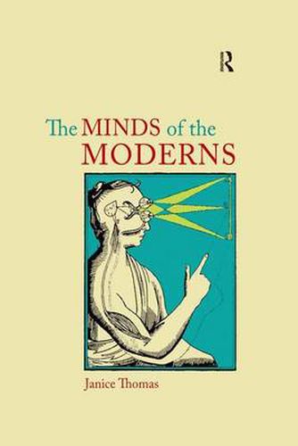 Cover image for The Minds of the Moderns: Rationalism, Empiricism and Philosophy of Mind