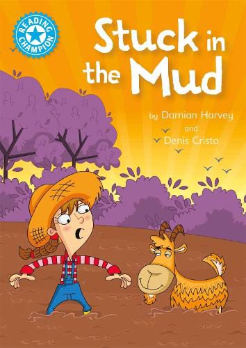 Reading Champion: Stuck in the Mud: Independent Reading Blue 4