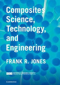 Cover image for Composites Science, Technology, and Engineering