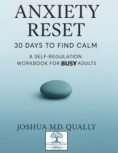 Cover image for Anxiety Reset 30 Days to Find Calm