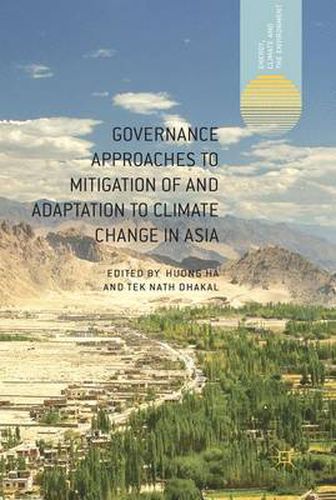 Cover image for Governance Approaches to Mitigation of and Adaptation to Climate Change in Asia