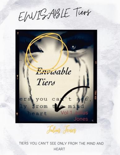 Cover image for Envisable Tiers: Tiers You Can't See Only From The Mind And Heart