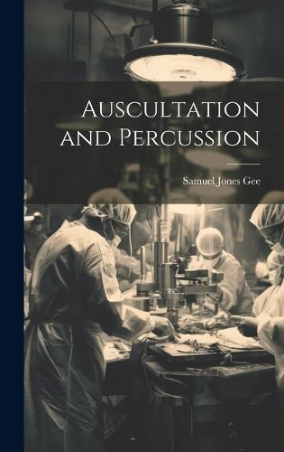 Cover image for Auscultation and Percussion