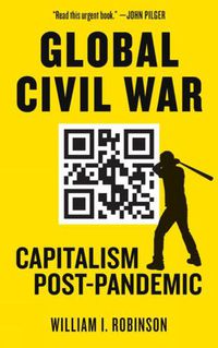 Cover image for Global Civil War: Capitalism Post-Pandemic